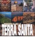 Meraviglie della Terra Santa