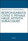 Responsabilit� civile e penale nelle attivit� subacquee