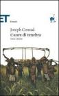 Cuore di tenebra. Testo a fronte