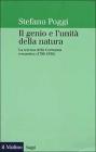 Il genio e l'unit� della natura. La scienza della Germania romantica (1790-1830)