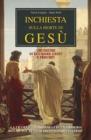 Inchiesta sulla morte di Ges�