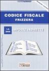 Codice fiscale Frizzera vol.1