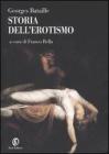 Storia dell'erotismo. La parte maledetta II Storia dell'erotismo. La parte maledetta II