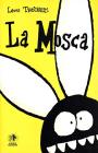 La mosca