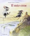 Il mio eroe