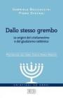 Dallo stesso grembo. Le origini del cristianesimo e del giudaismo rabbinico