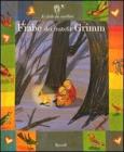 Fiabe dei fratelli Grimm. Con 2 CD Audio