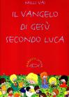 Il Vangelo di Ges� secondo Luca