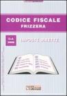 Codice fiscale Frizzera vol.2