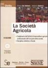 La societ� agricola. Con CD-ROM