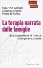 La terapia narrata dalle famiglie. Una prospettiva di ricerca intergenerazionale