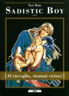 Sadistic boy vol.3