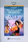 Anna e la sua orchestra