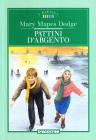 Pattini d'argento