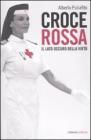 Croce Rossa. Il lato oscuro della virt�
