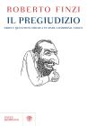 Il pregiudizio. Ebrei e questione ebraica in Marx, Lombroso, Croce