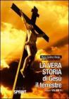 La vera storia di Ges� il terrestre vol.2