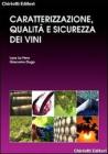 Caratterizzazione, qualit� e sicurezza dei vini