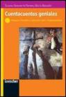 Cuentacuentos geniales. Ventanas literarias y culturales sobre Hispanoam�rica. Per le Scuole superiori