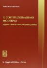 Il costituzionalismo moderno. Appunti e fonti di storia del diritto pubblico
