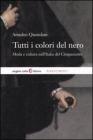 Tutti i colori del nero. Moda e cultura nell'Italia del Cinquecento
