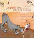 Il grande cane nella citt� fantasma