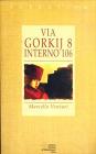 Via Gorkij 8, interno 106