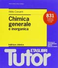Chimica generale e inorganica. Indirizzo chimico. 831 esercizi commentati e risolti