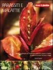 Parassiti e malattie Parassiti e malattie