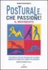 Posturale, che passione! Il movimento