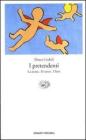 I pretendenti: La notte-Il vento-I fiori