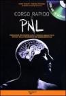 PNL. Corso rapido. Con CD Audio