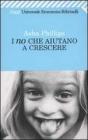 I no che aiutano a crescere I no che aiutano a crescere
