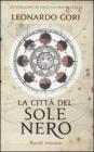 La citt� del sole nero