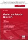 Master societario Spa e Srl