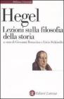 Lezioni sulla filosofia della storia Lezioni sulla filosofia della storia