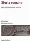 Storia romana. Dalle origini alla tarda antichità Storia romana. Dalle origini alla tarda antichità