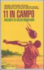 Undici in campo. Racconti di calcio brasiliano