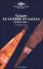 Le guerre in Gallia-De bello gallico