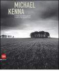 Michael Kenna. Immagini del settimo giorno. Ediz. italiana e inglese Michael Kenna. Immagini del settimo giorno. Ediz. italiana e inglese