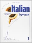Italian espresso. Italian course for english speakers. Workbook vol.1