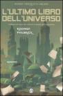 L' ultimo libro dell'universo