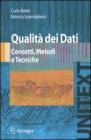 Qualit� dei dati. Concetti, metodi e tecniche