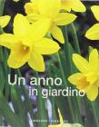 Un anno in giardino