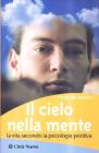 Il cielo nella mente. La vita secondo la psicologia positiva