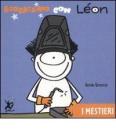 Giochiamo con L�on. I mestieri