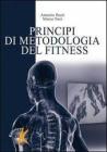Principi di metodologia del fitness Principi di metodologia del fitness