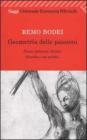 Geometria delle passioni. Paura, speranza, felicit�: filosofia e uso politico