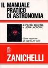 Il manuale pratico di astronomia. Come osservare gli oggetti del cielo