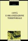 Citt� e organizzazione territoriale